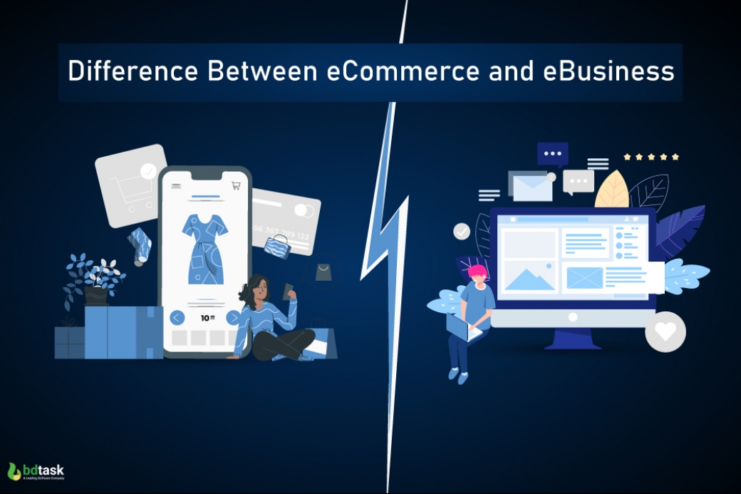 Difference between eCommerce and eBuisness